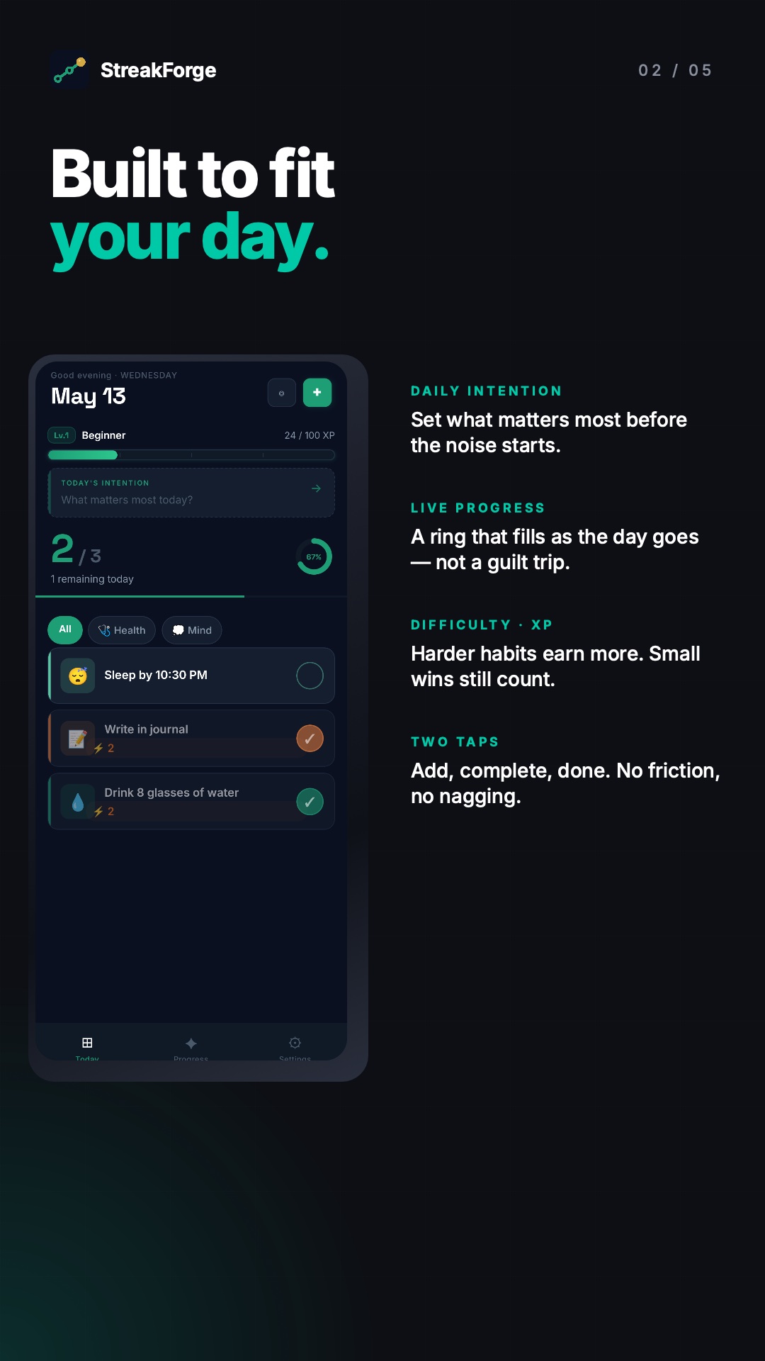 StreakForge — built to fit your day